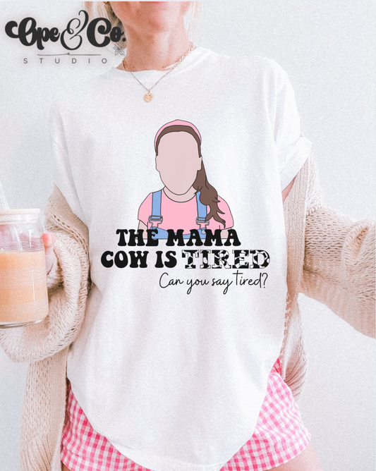 🐄 “The Mama Cow is Tired” Tee – A Miss Rachel-Inspired Mood for Every Exhausted Mama 😮‍💨💖