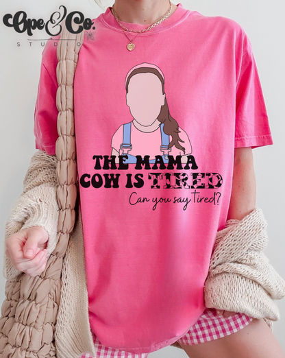 🐄 “The Mama Cow is Tired” Tee – A Miss Rachel-Inspired Mood for Every Exhausted Mama 😮‍💨💖